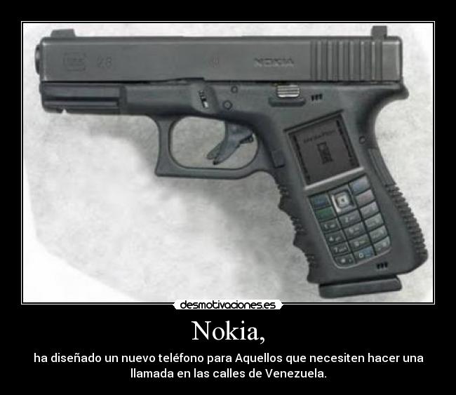 Nokia, - ha diseñado un nuevo teléfono para Aquellos que necesiten hacer una
llamada en las calles de Venezuela.