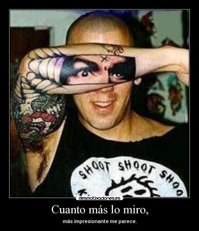 Cuanto más lo miro, - 