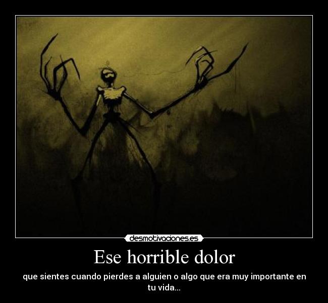 Ese horrible dolor - 