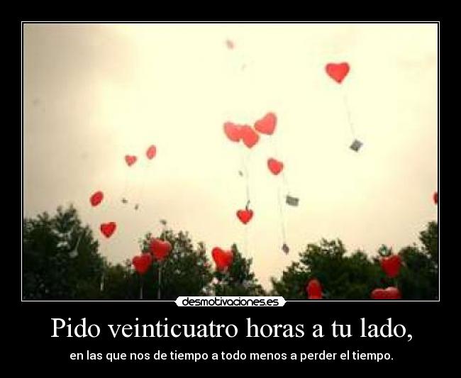 carteles pido veinticuatro horas desmotivaciones