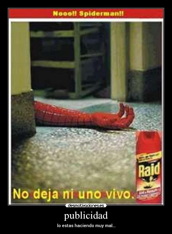 publicidad - lo estas haciendo muy mal...