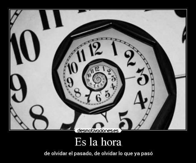 Es la hora -