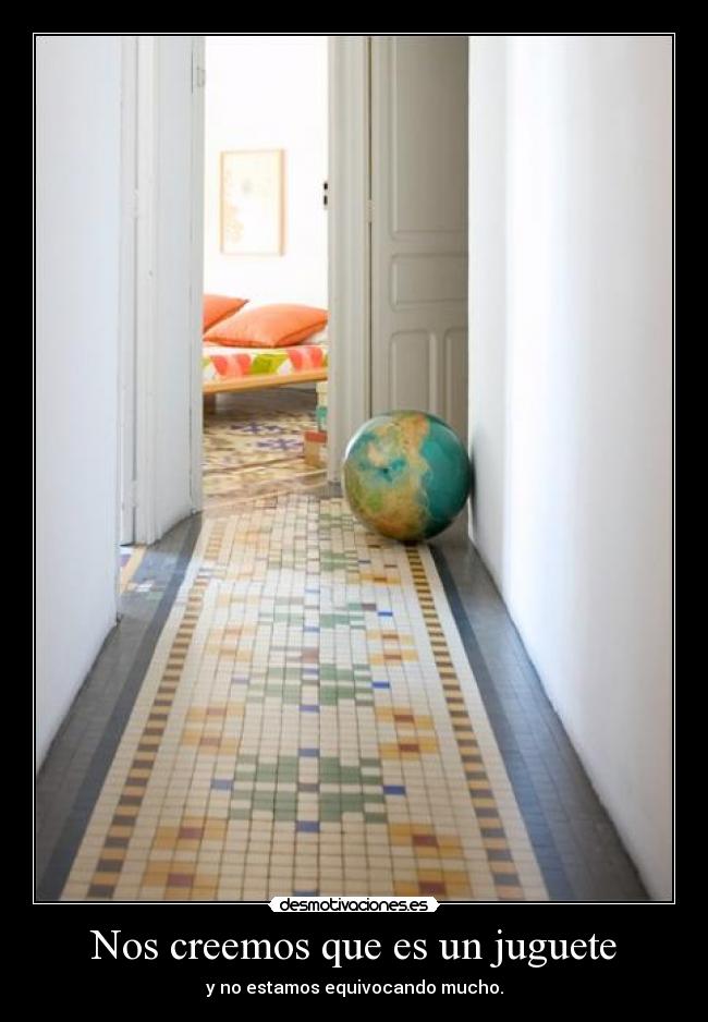 Nos creemos que es un juguete - y no estamos equivocando mucho.