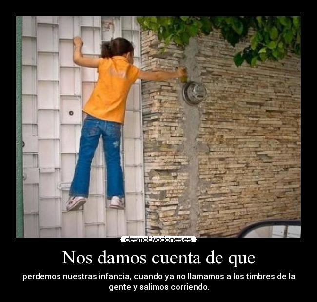 Nos damos cuenta de que -