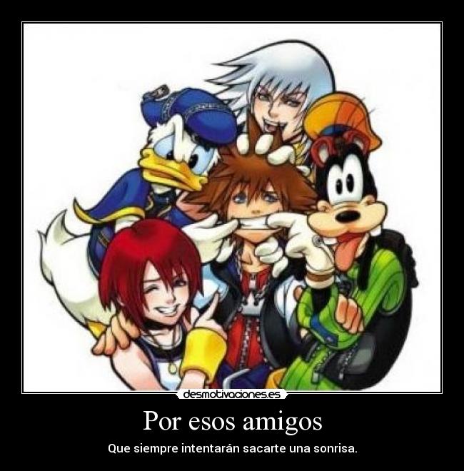 Por esos amigos -