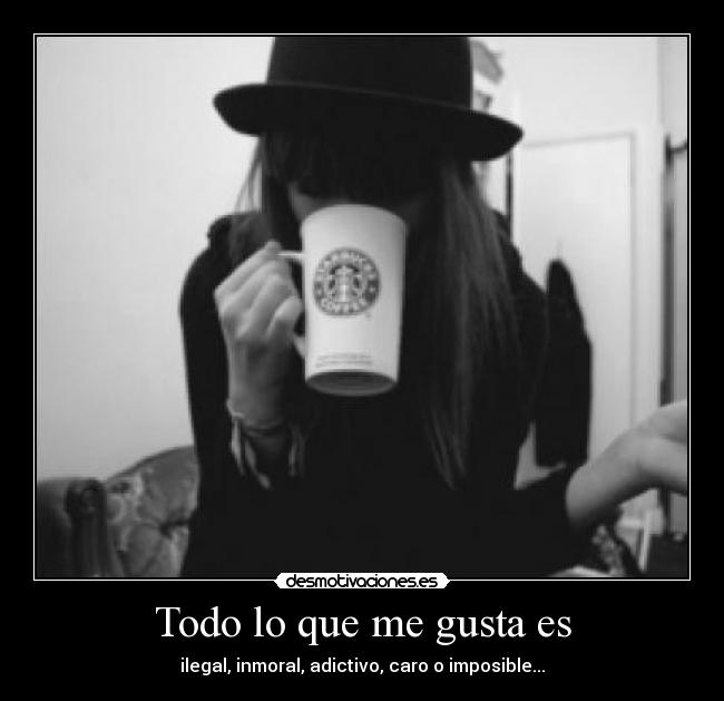 carteles todo que gusta desmotivaciones