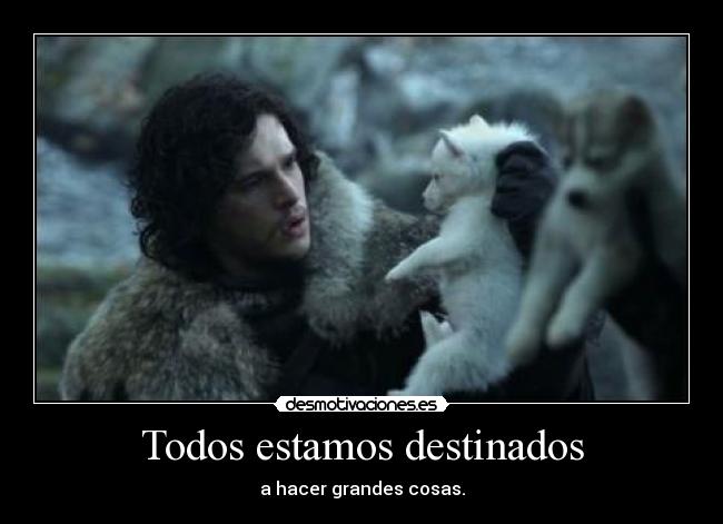 Todos estamos destinados -