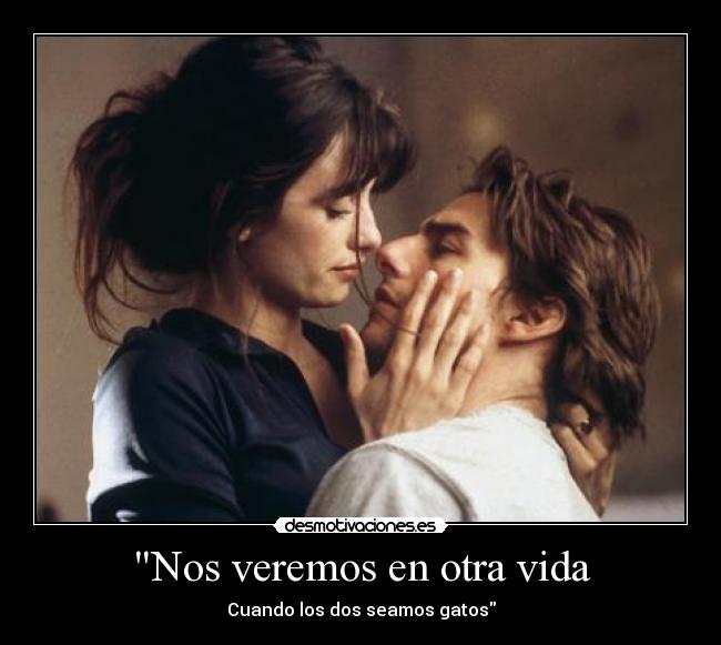 Nos veremos en otra vida -