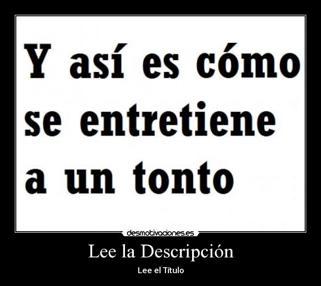Lee la Descripción - Lee el Título