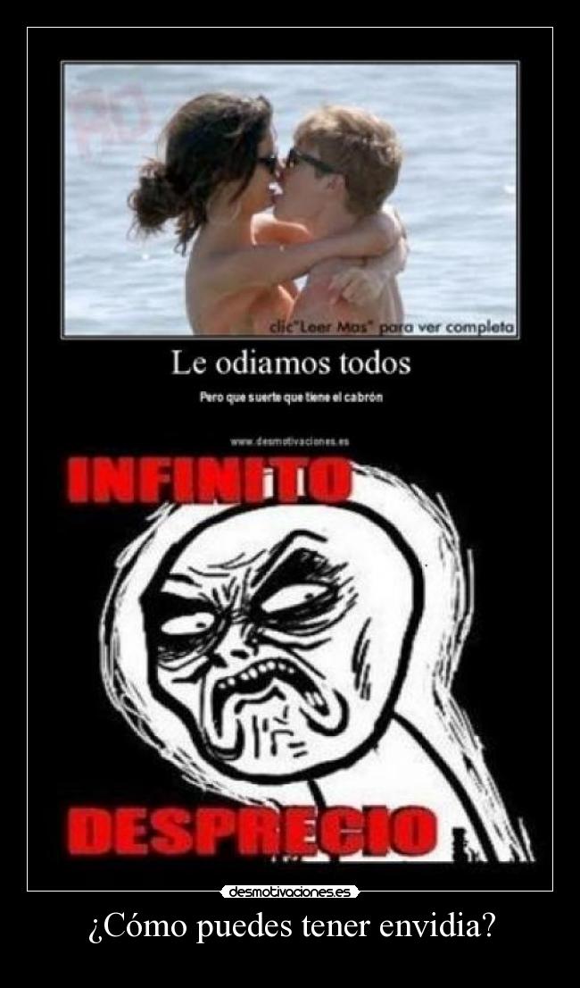 ¿Cómo puedes tener envidia? - 