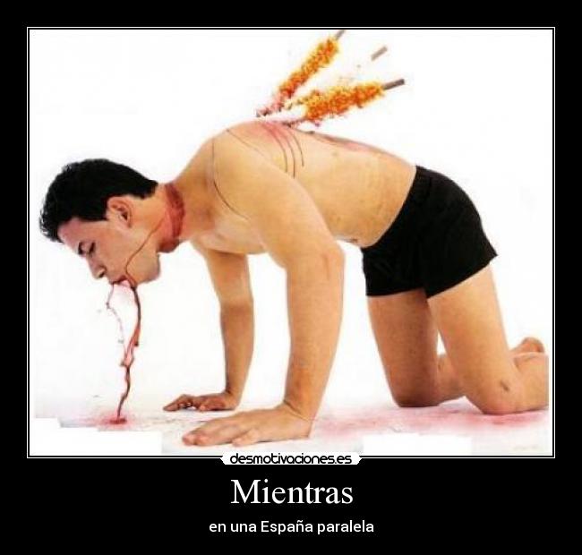 Mientras - en una España paralela