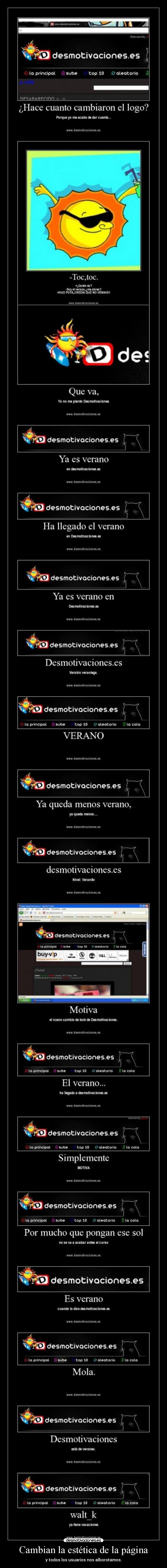 Cambian la estética de la página - y todos los usuarios nos alborotamos.