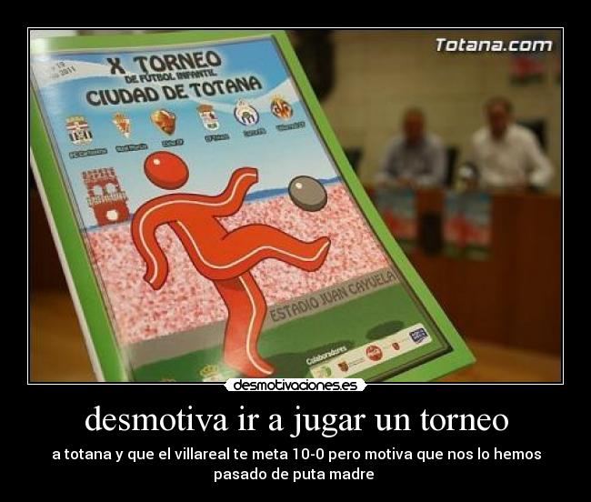 desmotiva ir a jugar un torneo -