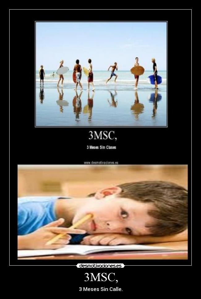 3MSC, - 3 Meses Sin Calle.