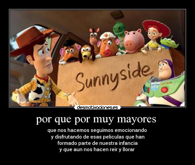 por que por muy mayores -