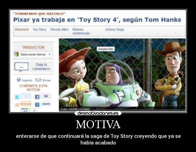 MOTIVA - enterarse de que continuará la saga de Toy Story creyendo que ya se había acabado