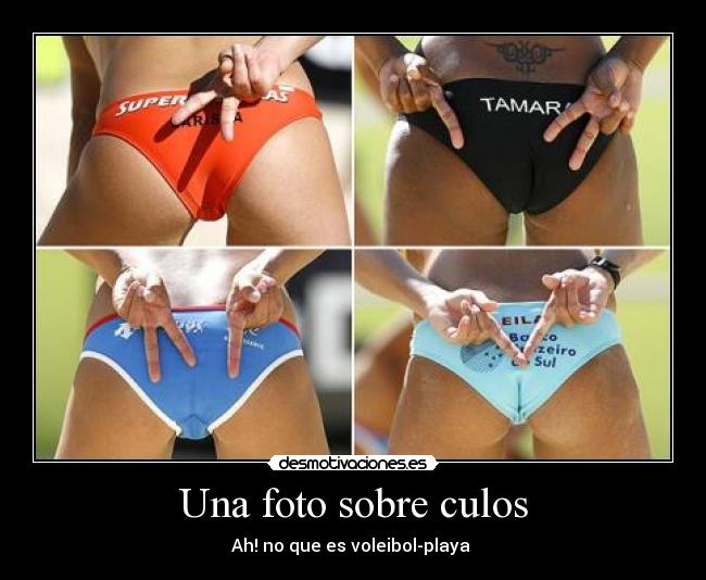 Una foto sobre culos - Ah! no que es voleibol-playa