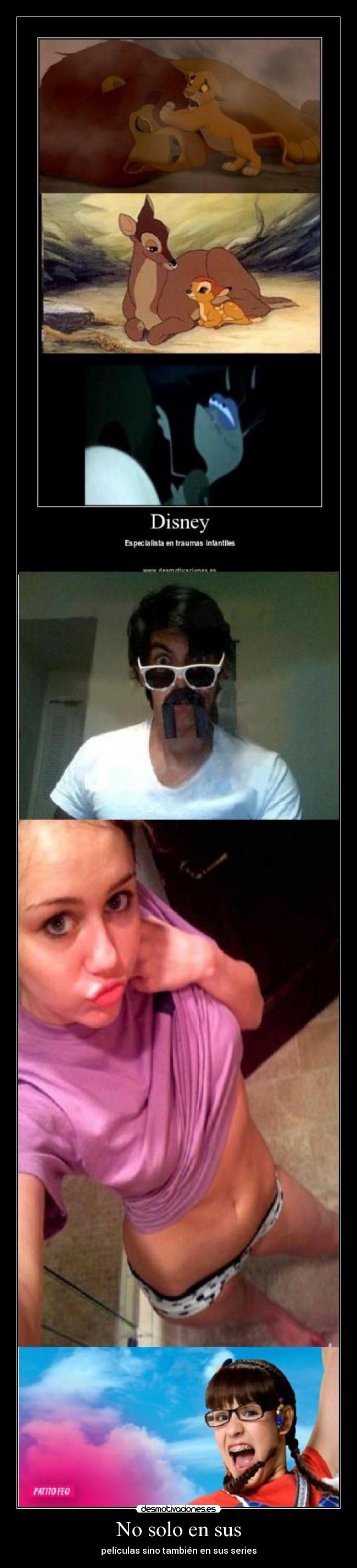 No solo en sus - películas sino también en sus series