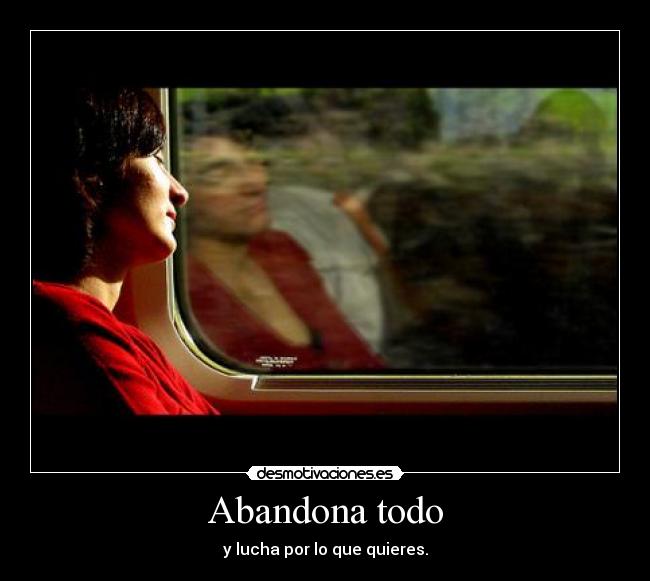 Abandona todo - 