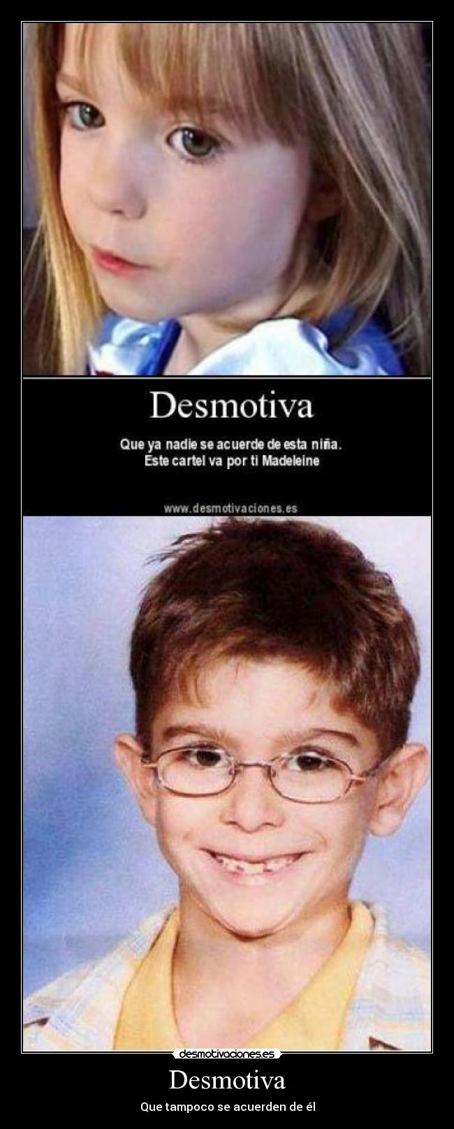 Desmotiva - Que tampoco se acuerden de él