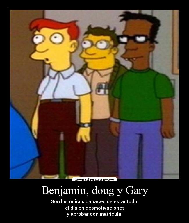 Benjamin, doug y Gary - 