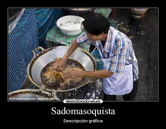 Sadomasoquista - Descripción gráfica