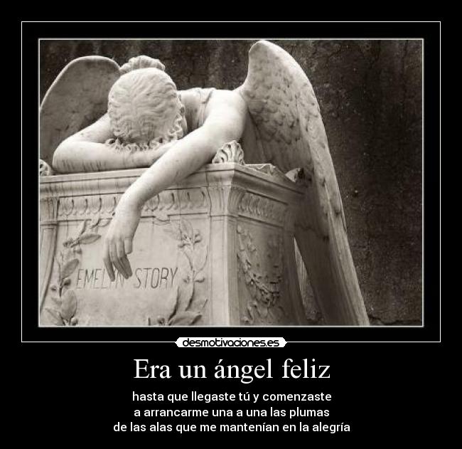 Era un ángel feliz -