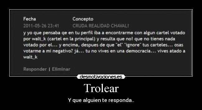 Trolear - Y que alguien te responda..
