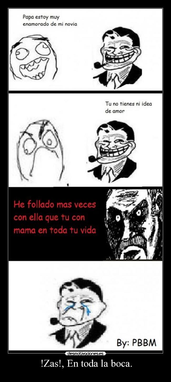 !Zas!, En toda la boca. -