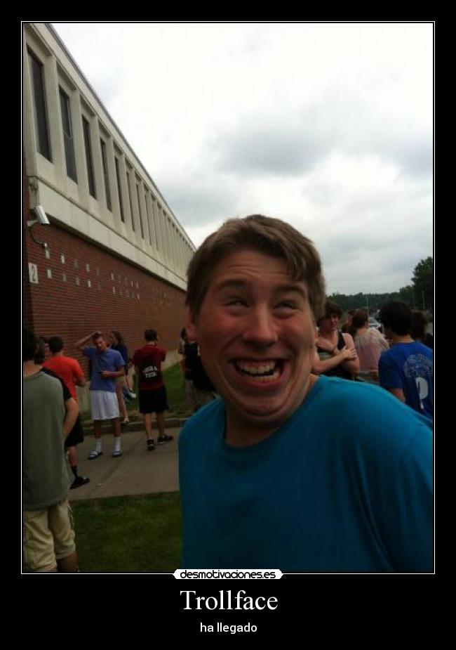 Trollface - ha llegado