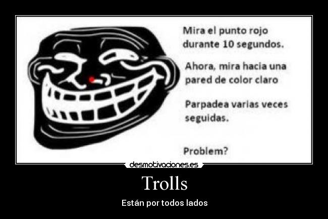 Trolls - Están por todos lados