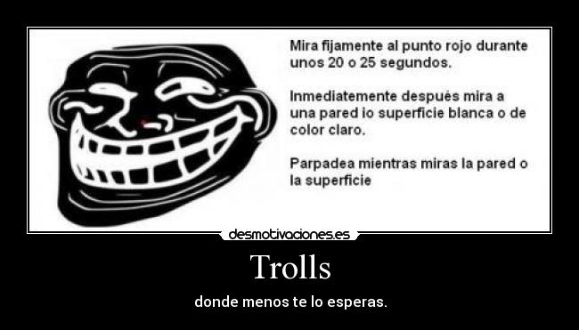 carteles trolls desmotivaciones