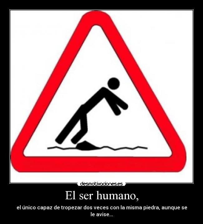 El ser humano, -