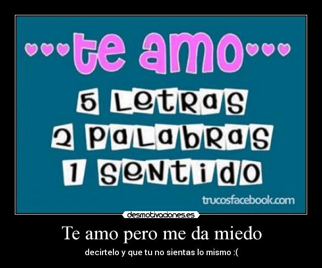 carteles miedo amo desmotivaciones