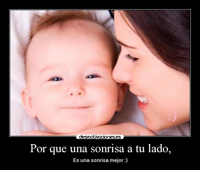 Por que una sonrisa a tu lado, - 