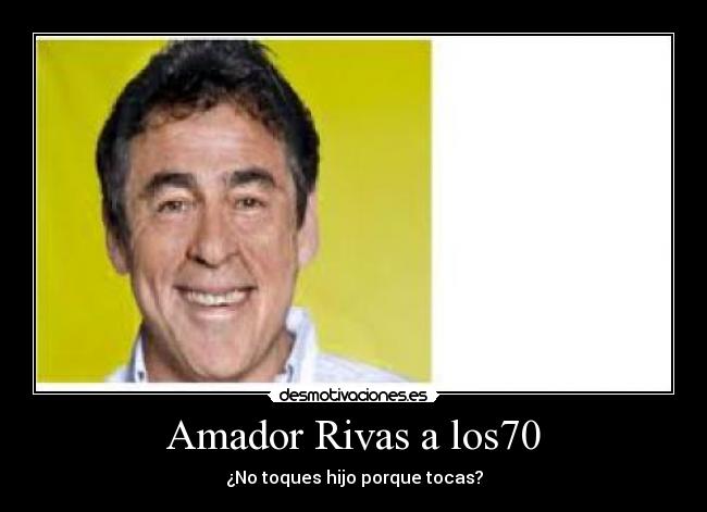 Amador Rivas a los70 - 