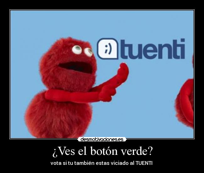 ¿Ves el botón verde? - 