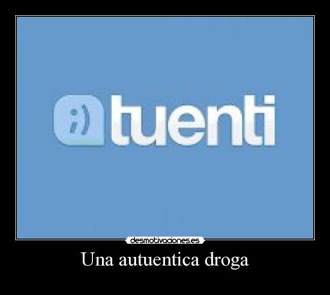 Una autuentica droga - 