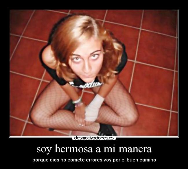 soy hermosa a mi manera -