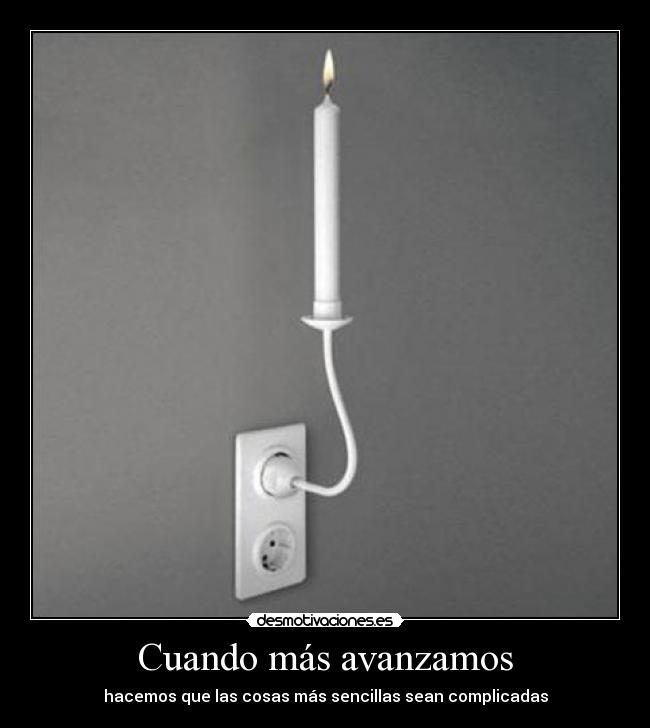 Cuando más avanzamos -