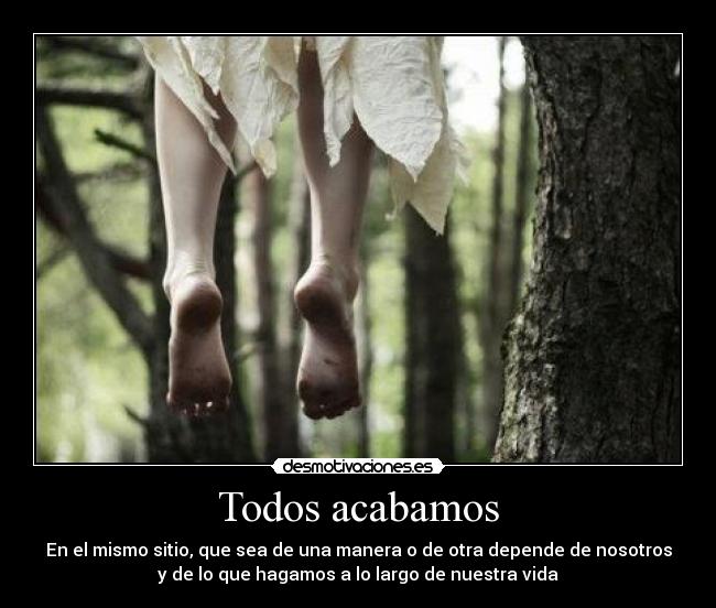 Todos acabamos - 