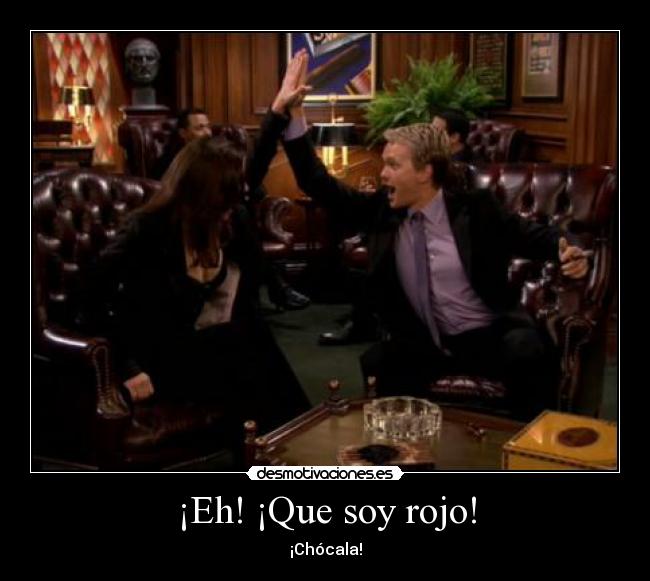 ¡Eh! ¡Que soy rojo! - 