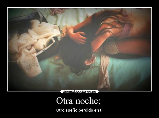Otra noche;  - 
