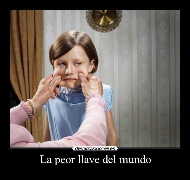 La peor llave del mundo -