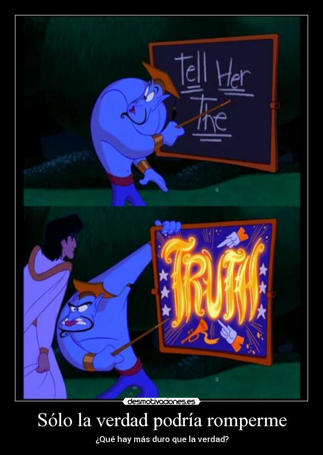 Sólo la verdad podría romperme - 