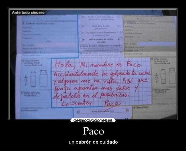 Paco - un cabrón de cuidado