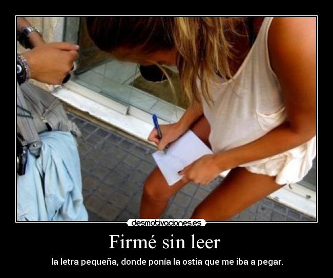Firmé sin leer -