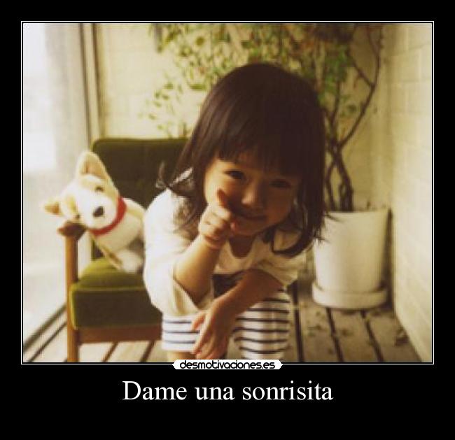 Dame una sonrisita - 