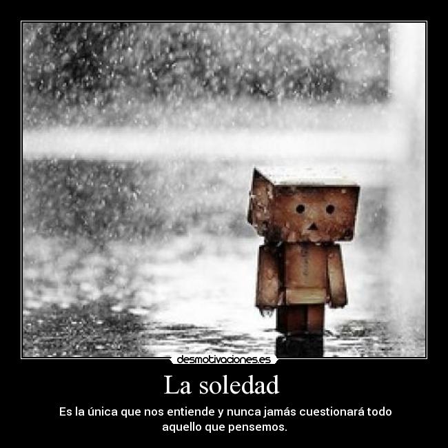 La soledad  - 