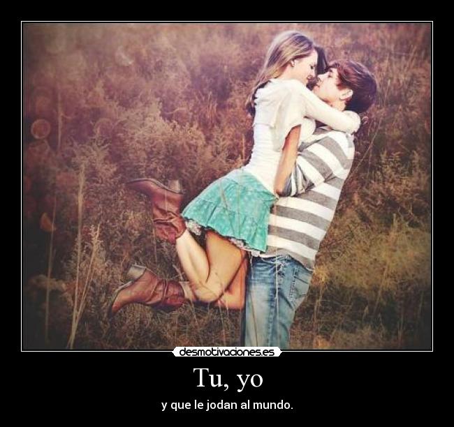 Tu, yo - 